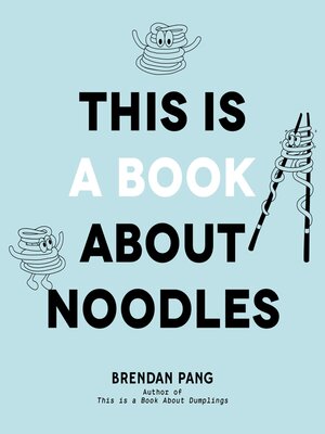 cover image of This Is a Book About Noodles